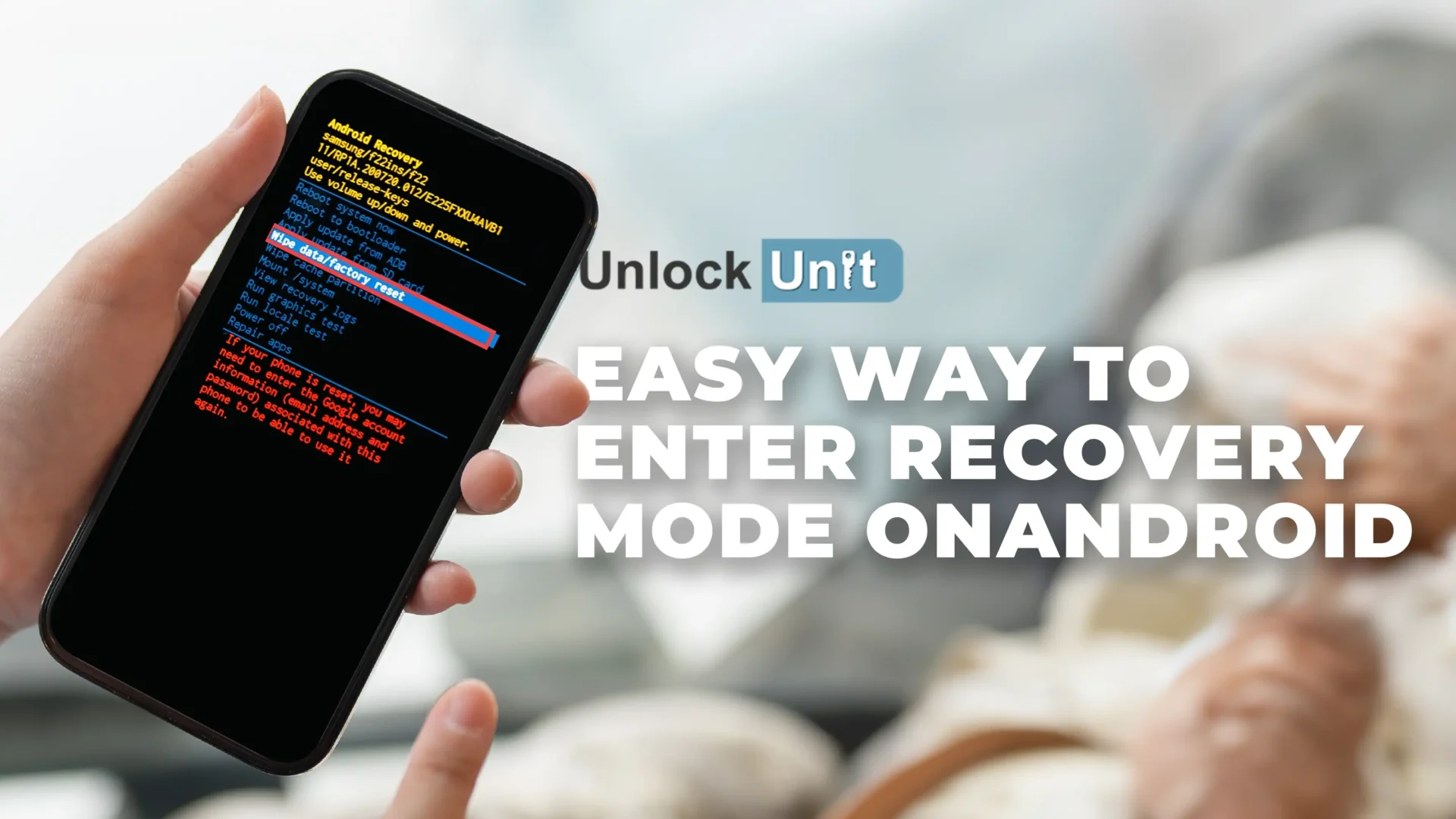 Easy Way to Enter Recovery Mode on Android | UnlockUnit